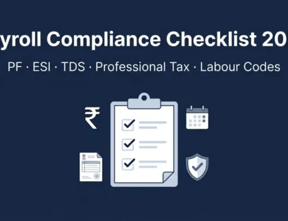 Payroll Compliance Checklist for Indian Companies 2026 covering PF, ESI, TDS, Professional Tax and Labour Codes